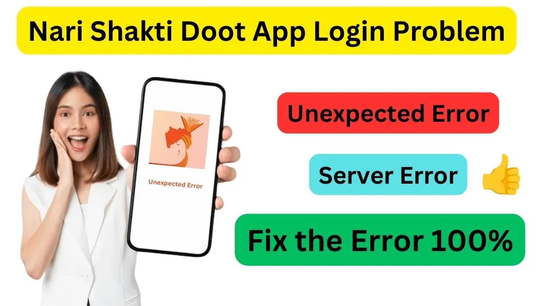 Nari Shakti Doot App Login Problem